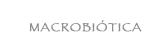 Makrobiotik